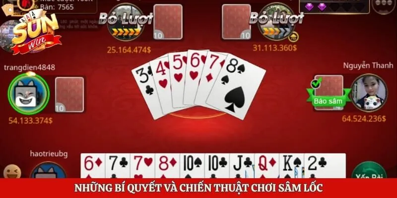 Những bí quyết và chiến thuật chơi sâm lốc