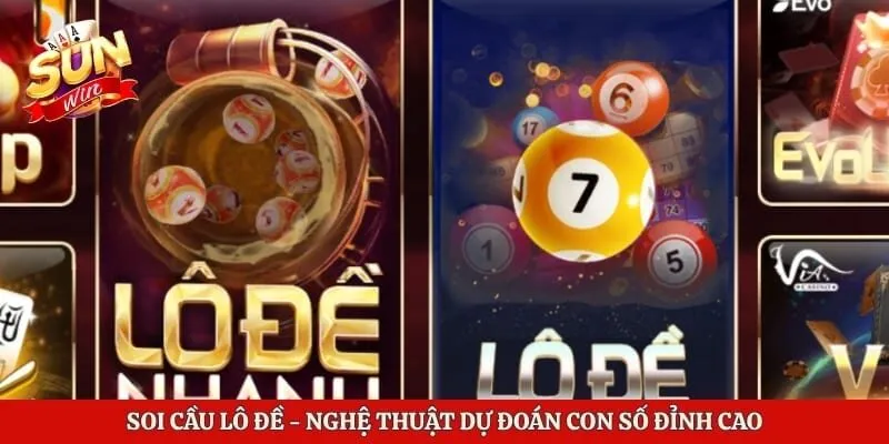 Soi Cầu Lô Đề - Nghệ Thuật Dự Đoán Con Số Đỉnh Cao