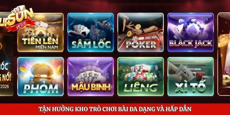 Tận hưởng kho trò chơi bài đa dạng và hấp dẫn 