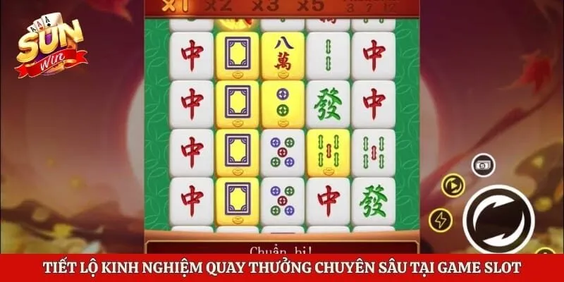 Tiết lộ kinh nghiệm quay thưởng chuyên sâu tại game slot